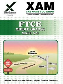 FTCE Middle Grades Math 5-9 (XAM FTCE)