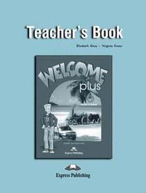 Welcome Plus: Teacher's Book Level 6