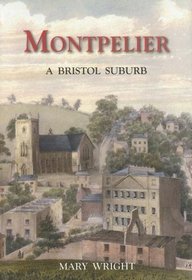 Montpelier: A Bristol Suburb