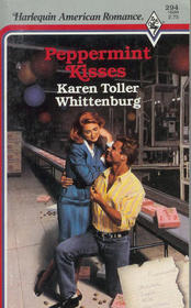 Peppermint Kisses (Harlequin American Romance, No 294)