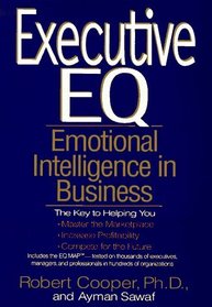 Executive Eq: Emotional Intelligence in Leadership and Organizations