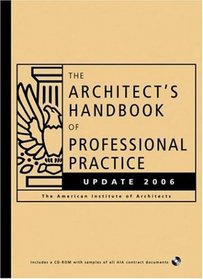 The Architect's Handbook of Professional Practice Update 2006 (Architect's Handbook of Professional Practice Update (W/CD))