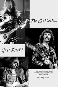 No Schlock...Just Rock!