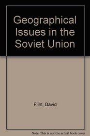 Geographical Issues in the Soviet Union