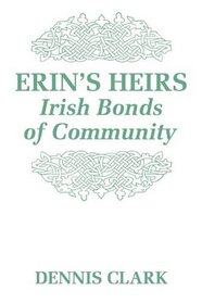 Erin's Heirs: Irish Bonds of Community