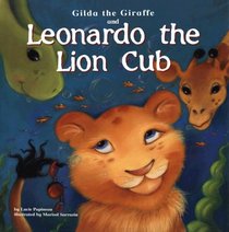 Leonardo the Lion Cub (Gilda the Giraffe)
