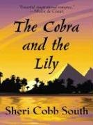 The Cobra And The Lily (Five Star Standard Print Christian Fiction Series)