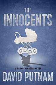 The Innocents (A Bruno Johnson Thriller)