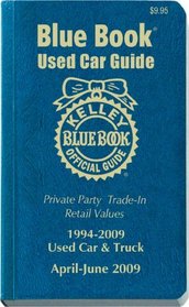 Kelley Blue Book April - June 2009 Used Car Guide, 10-Copy Prepack: Consumer Edition