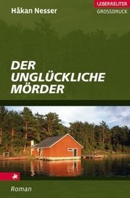 Der ungluckliche Morder (Hour of the Wolf) (Inspector Van Veeteren, Bk 7) (German Edition)