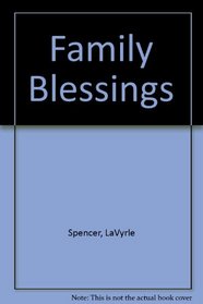 Family Blessings