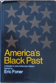 America's Black Past: A Reader in Afro American History