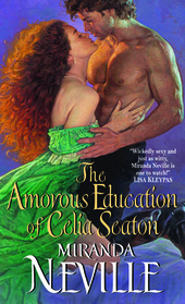 The Amorous Education of Celia Seaton (Burgundy Club, Bk 3)