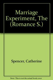 Marriage Experiment, The (Romance S.)