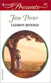 Lazaro's Revenge (Galvan Brides, Bk 2) (Harlequin Presents, No 2304)