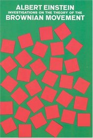 Investigations on the Theory of the Brownian Movement