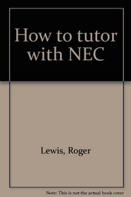 How to tutor with NEC
