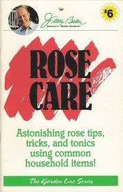 Rose Care (The Garden Line Series)