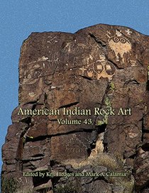 American Indian Rock Art - Volume 43