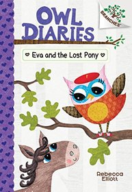 Eva and the Lost Pony: A Branches Book (Owl Diaries #8)