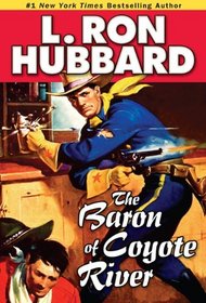 The Baron of Coyote River (Stories from the Golden Age)
