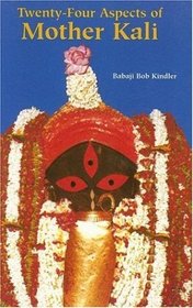Twenty-Four Aspects of Mother Kali