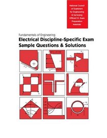 FE Sample Questions & Solutions: Electrical Discipline (Book & CD-ROM)