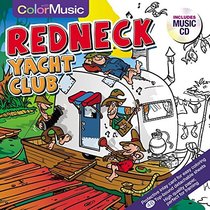 Color W/Music Redneck Yacht CL (Color with Music)