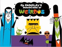Ed Emberley's Drawing Book of Weirdos