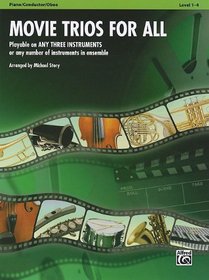 Movie Trios for All: Piano/Conductor, Oboe (Instrumental Ensembles for All)