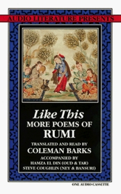 Like This: More Poems of Rumi