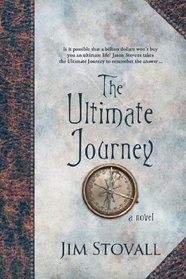The Ultimate Journey: A Novel (Ultimate Gift)