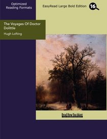 The Voyages Of Doctor Dolittle (EasyRead Large Bold Edition)