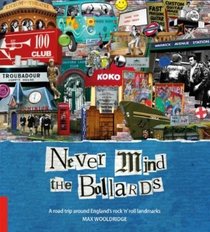 Never Mind the Bollards: Full-colour book to England's rock & pop landmarks (Footprint - Lifestyle Guides)