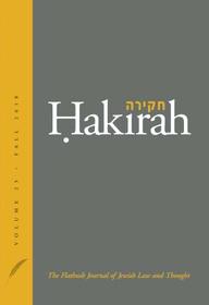 Hakirah: The Flatbush Journal of Jewish Law and Thought (Volume 25)