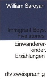 Einwandererkinder / Immigrant Boys.