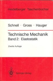 Technische Mechanik: Band 2: Elastostatik (Heidelberger Taschenbcher) (German Edition)