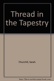 Thread in the Tapestry