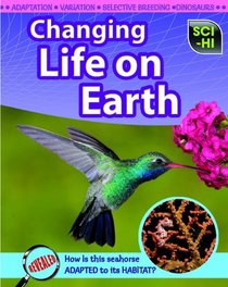 Changing Life on Earth (Sci-Hi)