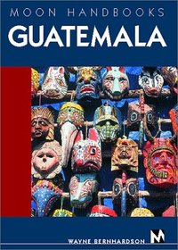 Moon Handbooks: Guatemala