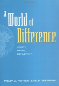 A World of Difference: Society, Nature, Development