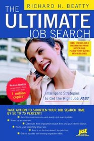 The Ultimate Job Search: Intelligent Strategies to Get the Right Job Fast (Ultimate Job Search)