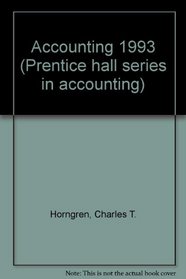 Accounting 1993 (Prentice Hall Series in Accounting)
