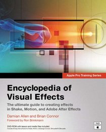 Apple Pro Training Series : Encyclopedia of Visual Effects (Apple Pro Training Series)