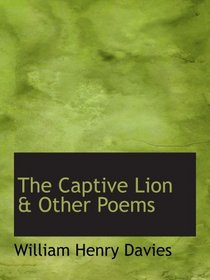 The Captive Lion & Other Poems