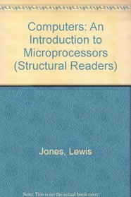 Computers: An Introduction to Microprocessors (Structural Readers)
