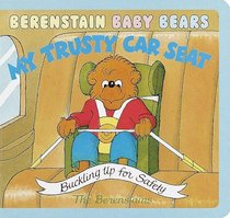 My Trusty Car Seat (BBears Baby Board Book)