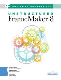 Publishing Fundamentals: Unstructured FrameMaker 8