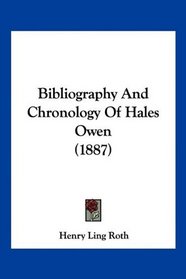 Bibliography And Chronology Of Hales Owen (1887)