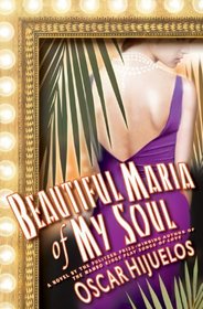 Beautiful Maria of My Soul (Mambo Kings, Bk 2)